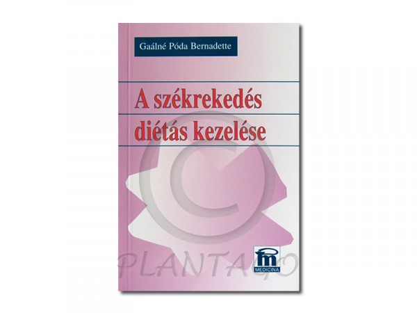 A székrekedés diétás kezelése (Medicina)