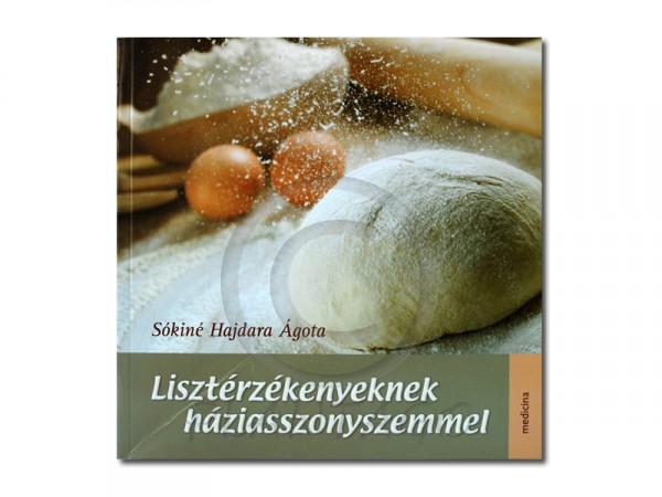 Lisztérzékenyeknek háziasszonyszemmel (Medicina)